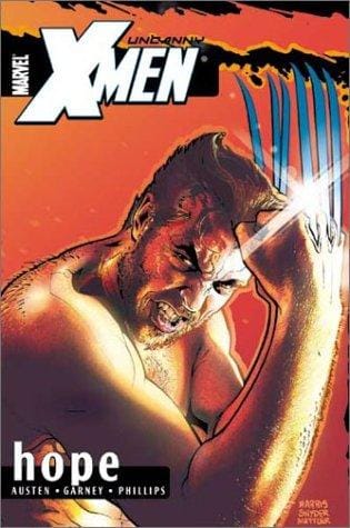 Uncanny X-Men Volume 1: Hope TPB (Uncanny X-Men)