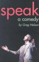 Speak: a comedy