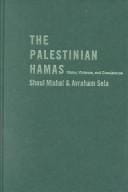 The Palestinian Hamas: vision, violence, and coexistence