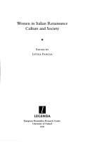Women in Italian Renaissance Culture and Society (LEGENDA) (Legenda) (Legenda)