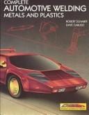Complete automotive welding: metals and plastics
