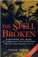 spell broken: exploding the myth of Japanese invincibility