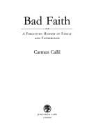 Bad faith: a forgotten history of family and fatherland