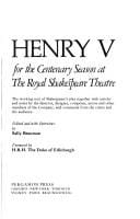 The Royal Shakespeare Company's Centenary Production of Henry V
