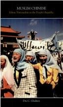 Muslim Chinese: ethnic nationalism in the People's Republic