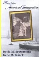 Facts about American immigration