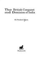 British conquest anddominion of India