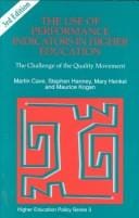 use of performance indicators in higher education: a critical analysis of developing practice