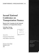Second National Conference on Transportation Finance: Scottsdale, Arizona, August 20-24, 2000 (Conference Proceedings 24)