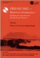 FRIEND 2002: regional hydrology : bridging the gap between research and practice
