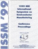 International Symposium on Semiconductor Manufacturing Proceedings
