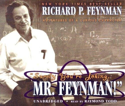 Surely You're Joking, Mr. Feynman!