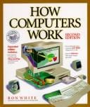PC/Computing: How Computers Work