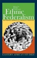 Ethnic federalism: the Ethiopian experience in comparative perspective