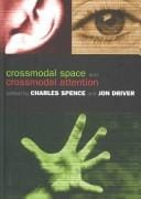 Crossmodal Space and Crossmodal Attention