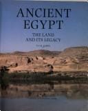 Ancient Egypt: the land and its legacy