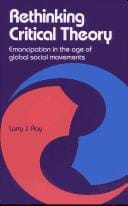 Rethinking critical theory: emancipation in the age of global social movements