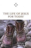 life of Jesus for today