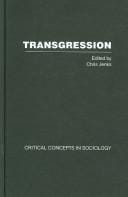Transgression: Critical Concepts in Sociology