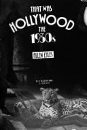 That was Hollywood: the 1930s