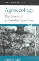 Agroecology: the science of sustainable agriculture