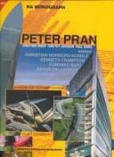 Peter Pran: an architecture of poetic movement, altered perceptions
