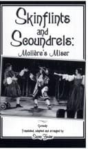 Skinflints and scoundrels: Moliere's miser