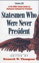 Statesmen Who Were Never President, Volume III