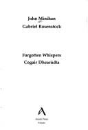 Forgotten whispers =: Cogair dhearúdta