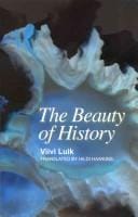 beauty of history: a novel