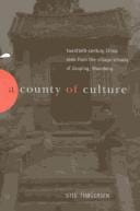 A county of culture: twentieth-century China seen from the village schools of Zouping, Shandong