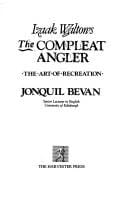 Izaak Walton's the compleat angler: the art of recreation