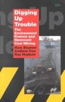 Digging up trouble: the environment, protest and opencast mining