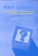 Who cares?: women's work, childcare, and welfare state redesign