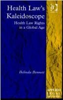 Health law's kaleidoscope: health law rights in a global age