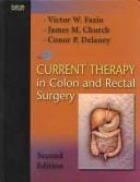 Current therapy in colon and rectal surgery