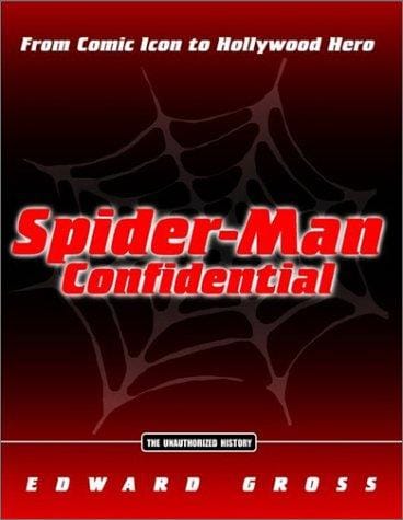 Spider-Man confidential: from comic icon to Hollywood hero