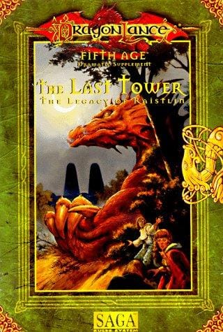 The Last Tower: The Legacy of Raistlin (Dragonlance, 5th Age)