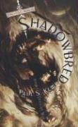 Shadowbred (The Twilight War, Book 1)