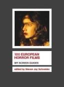 100 European Horror Films (Bfi Screen Guides)
