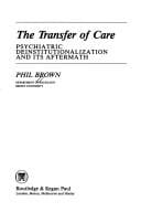 transfer of care: psychiatric deinstitutionalization and its aftermath