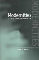 Modernities: a geohistorical interpretation