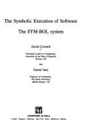 symbolic execution of software: the SYM-BOL system