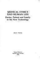 Medical Ethics and Human Life