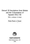 Dressel 20 inscriptions from Britain and the consumption of Spanish olive oil: with catalogue of stamps