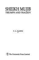 Sheikh Mujib: triumph and tragedy