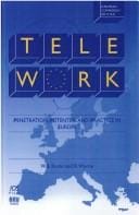 Telework: penetration, potential and practice in Europe