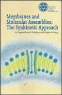 Membranes and molecular assemblies: the synkinetic approach