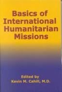Basics of international humanitarian missions