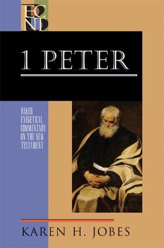 1 Peter (Baker Exegetical Commentary on the New Testament)